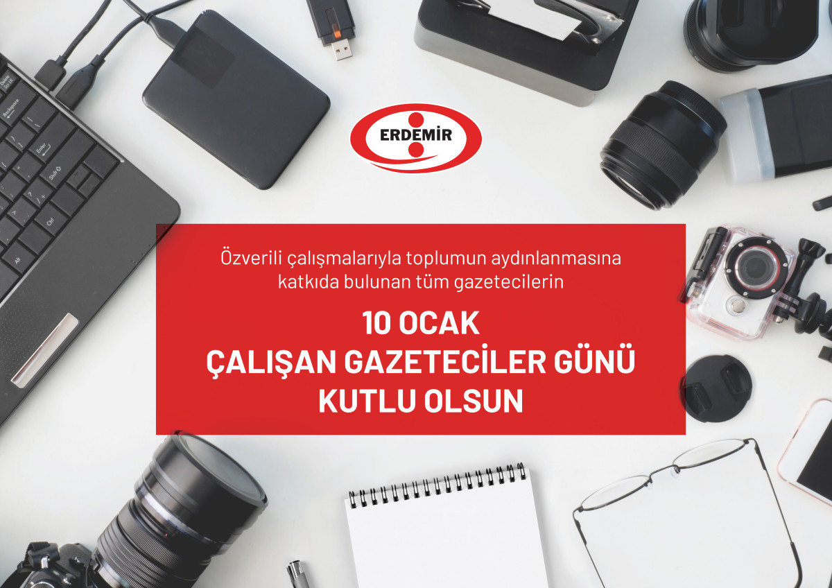 ERDEMİR 10 Ocak Çalışan Gazeteciler Gününüzü kutlar, sağlıklı, mutlu ve başarılı günler dileriz.