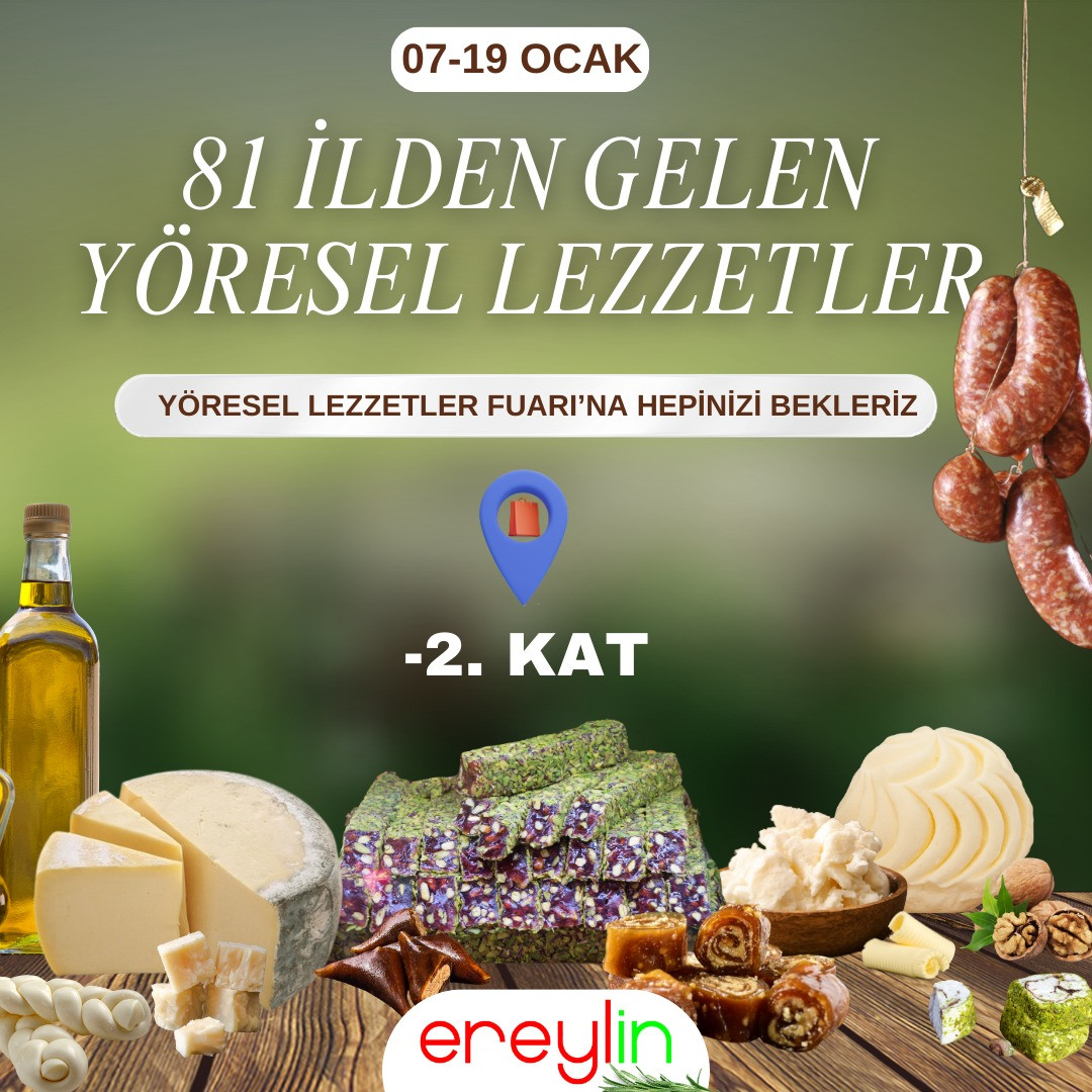 Yöresel lezzetler fuarı Ereylin AVM’de açılıyor